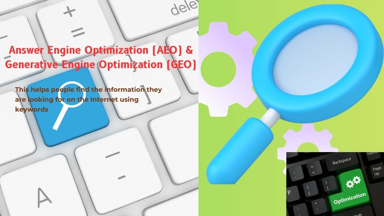Answer Engine Optimization (AEO) & Generative Engine Optimization (GEO)