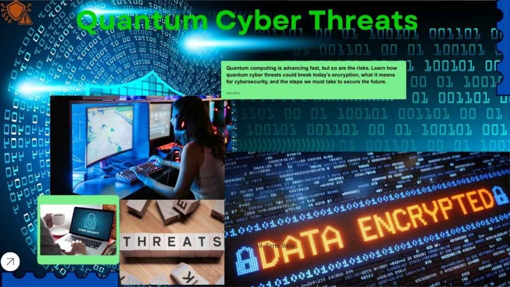 Quantum Cyber Threats